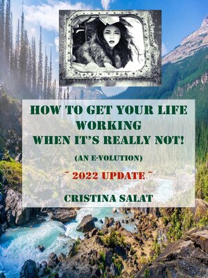 cover image of How to Get Your Life Working When It's Really Not! (An E-volution)